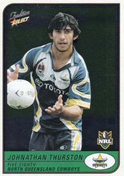 2005 Select Tradition - Foil Parallel #71 Johnathan Thurston Front